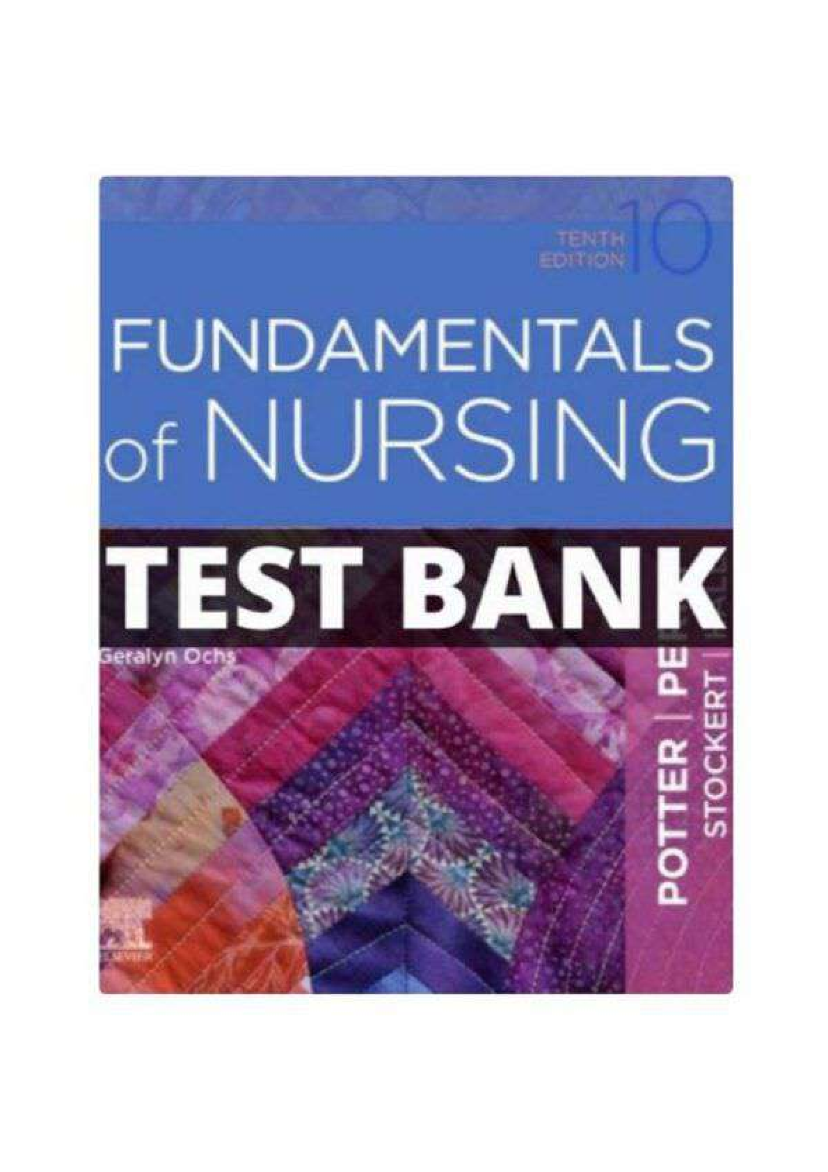 Preview image for Test Bank For Fundamentals of Nursing 10th Edition Potter Perry Test Bank/ Score A